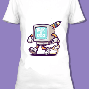 T-shirt "Back to Basics" pour les passionnés de technologie.