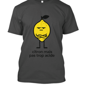 t-shirt-design – Citron blasé mais toujours bien dosé