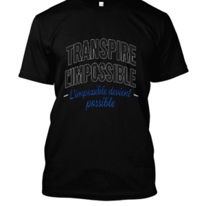 t-shirt-design – L’impossible se gagne en sueur