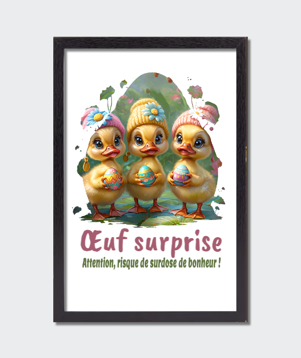 Œuf surprise : Attention, risque de surdose de bonheur !